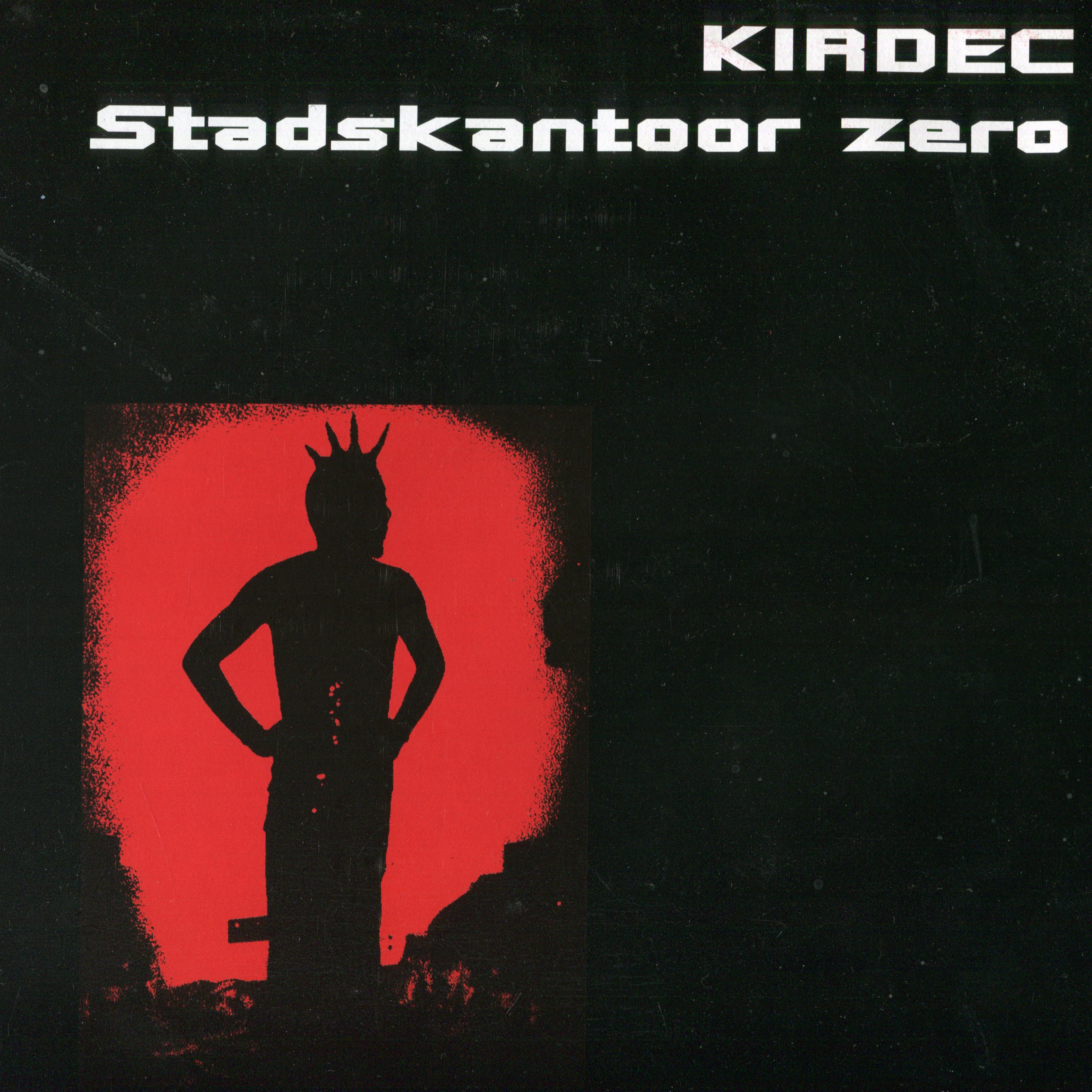 Kirdec: Stadskantoor Zero LP