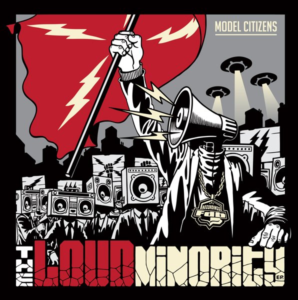 e9da44f66c6f96786ec645aedf329959 Model Citizens: The Loud Minority EP
