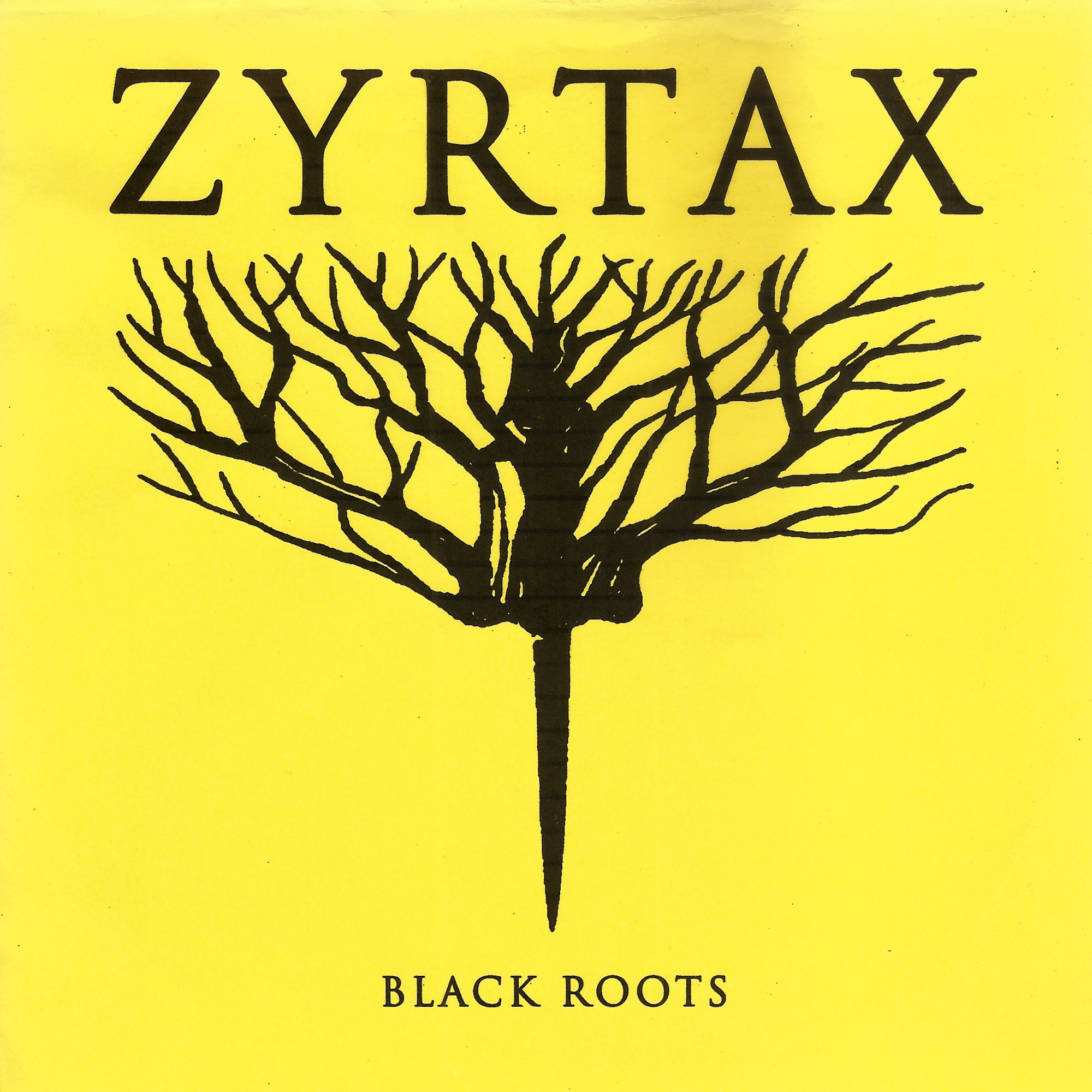 Zyrtax: Black Roots