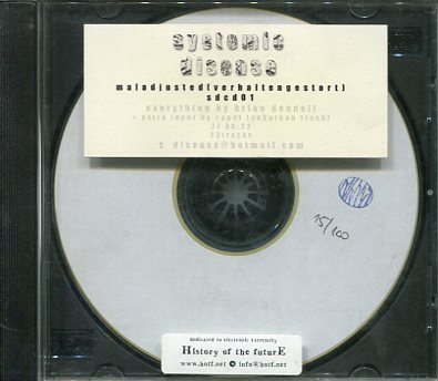 Systemic Disease: Maladjusted (Verhaltensgestört)