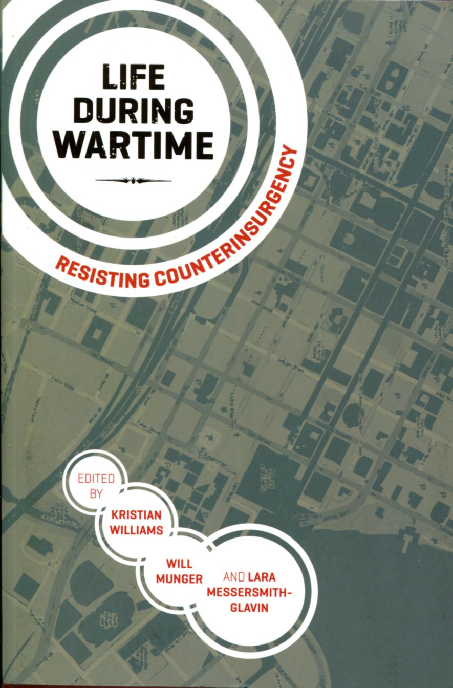 573ac4357bec6c56222f20c2e7ed2ff7 Life During Wartime - Resisting Counterinsurgency