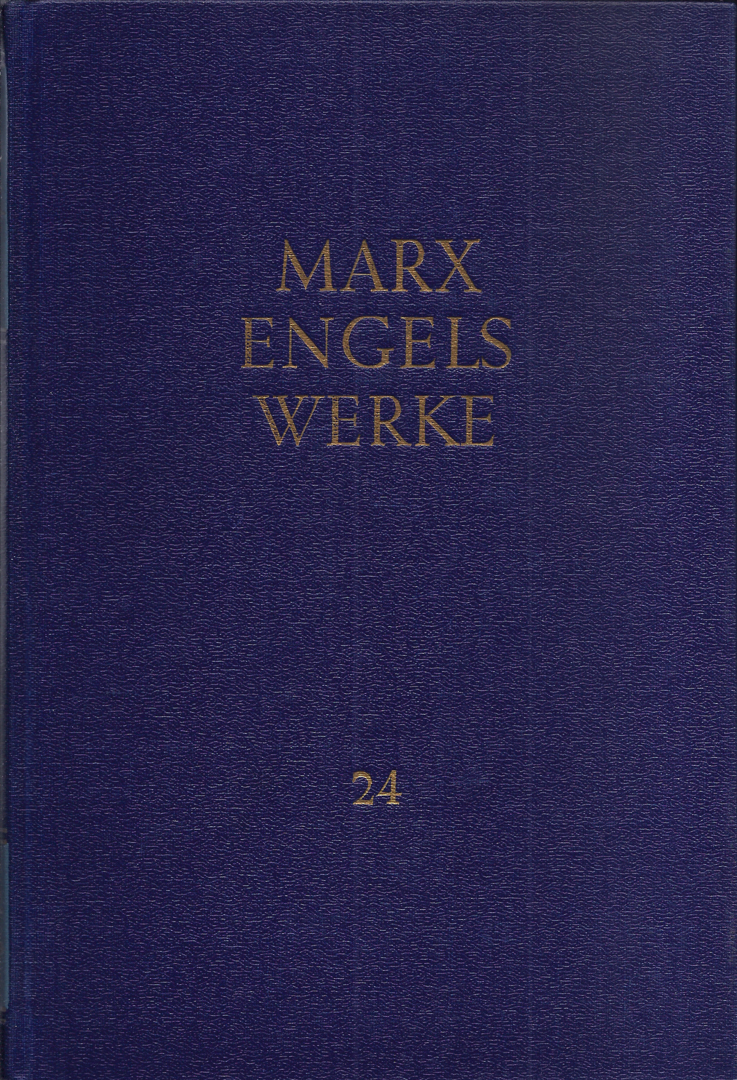 Karl Marx: Das Kapital Band 2/MEW24 Karl Marx: Das Kapital Band 2/MEW24