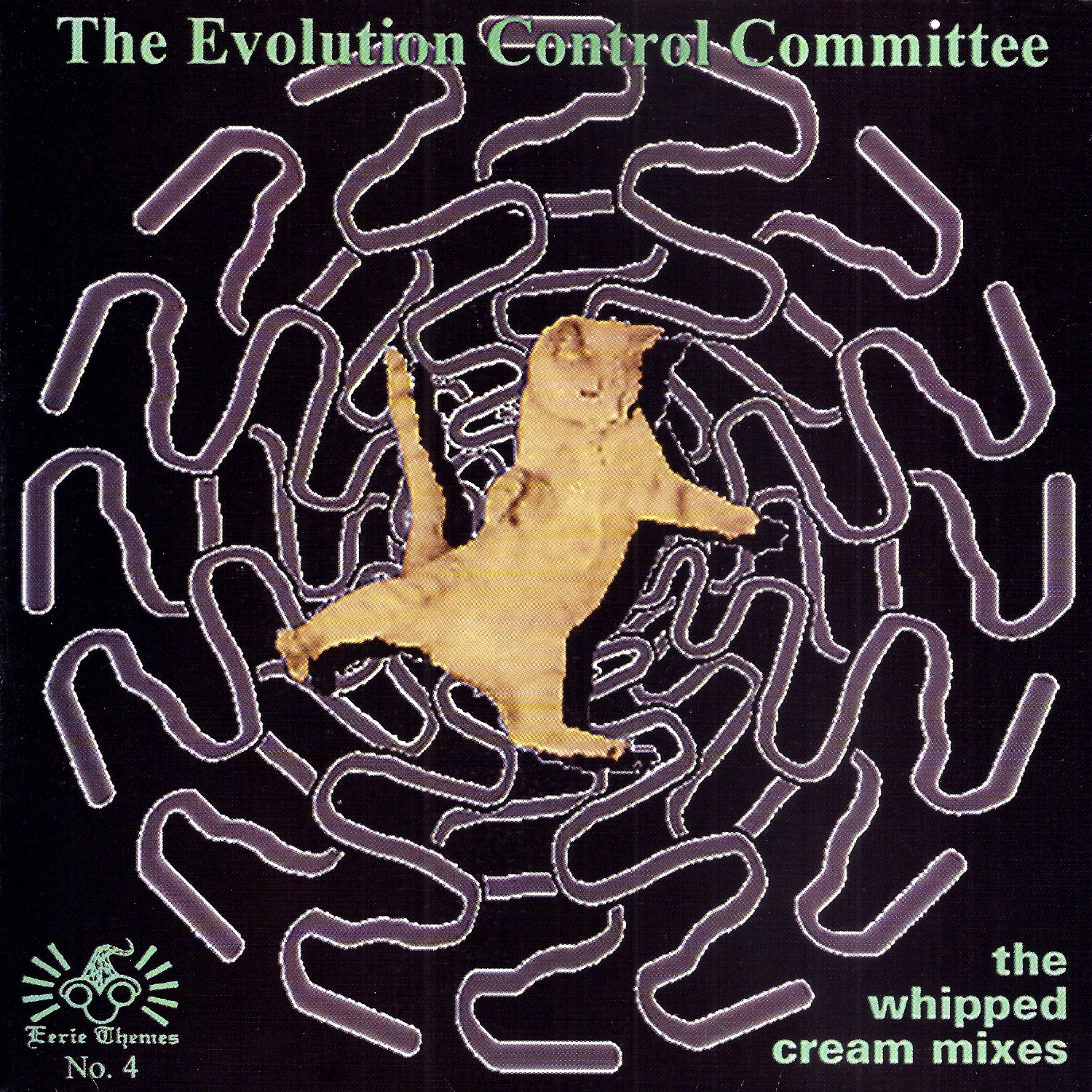 The Evolution Control Committee: The Whipped Cream Mixes
