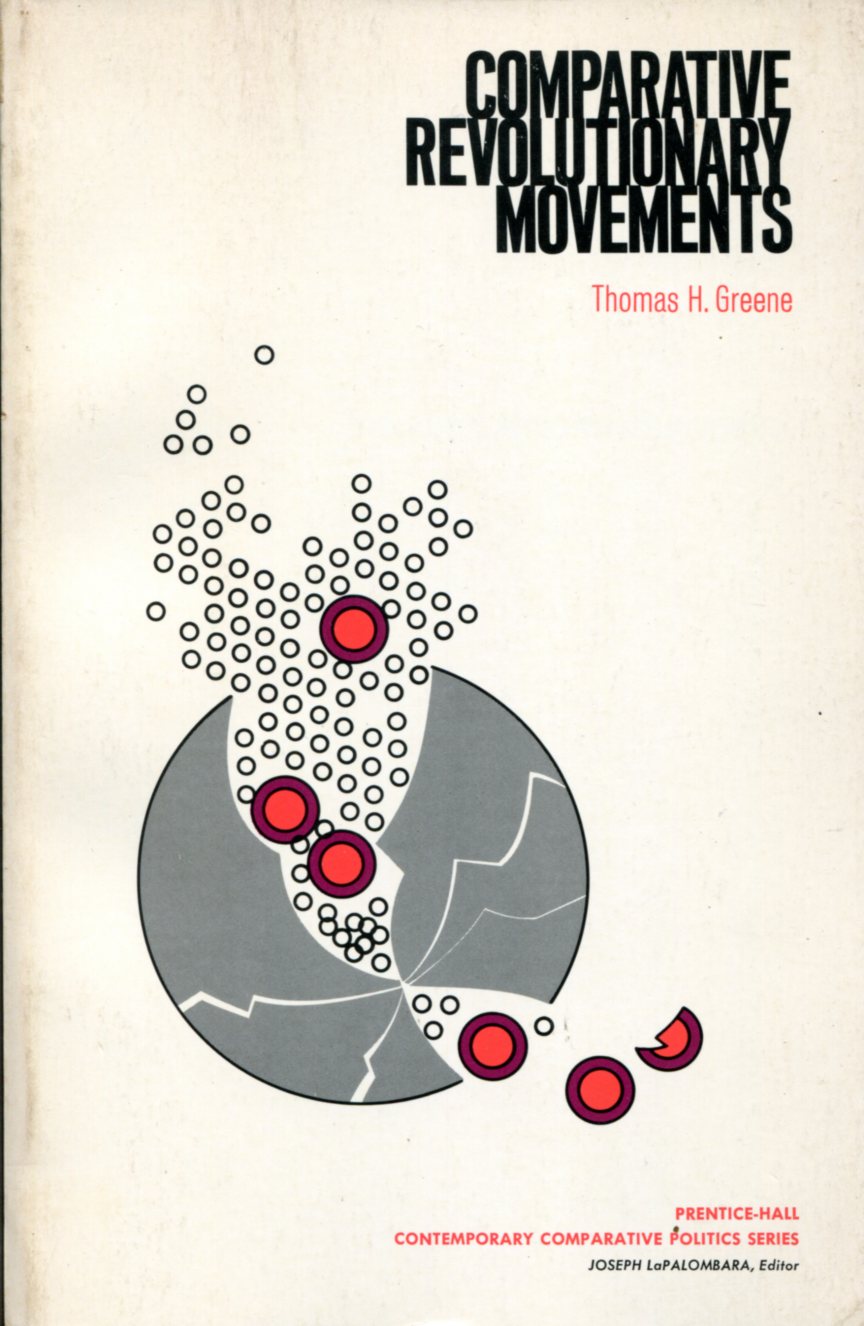 Thomas H. Greene: Comparative Revolutionary Movements