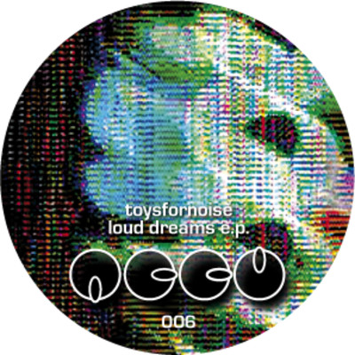 Toysfornoise: Loud Dreams EP