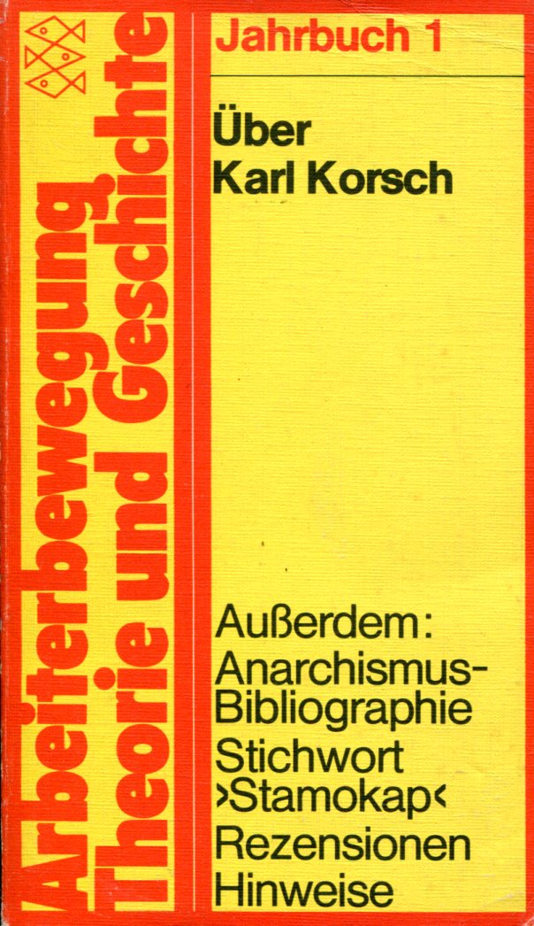 ac004cfc830c9b9e76a9a0470893beb2 Claudio Pozzoli (Hg.): Über Karl Korsch. Jahrbuch Arbeiterbewegung, Bd.1