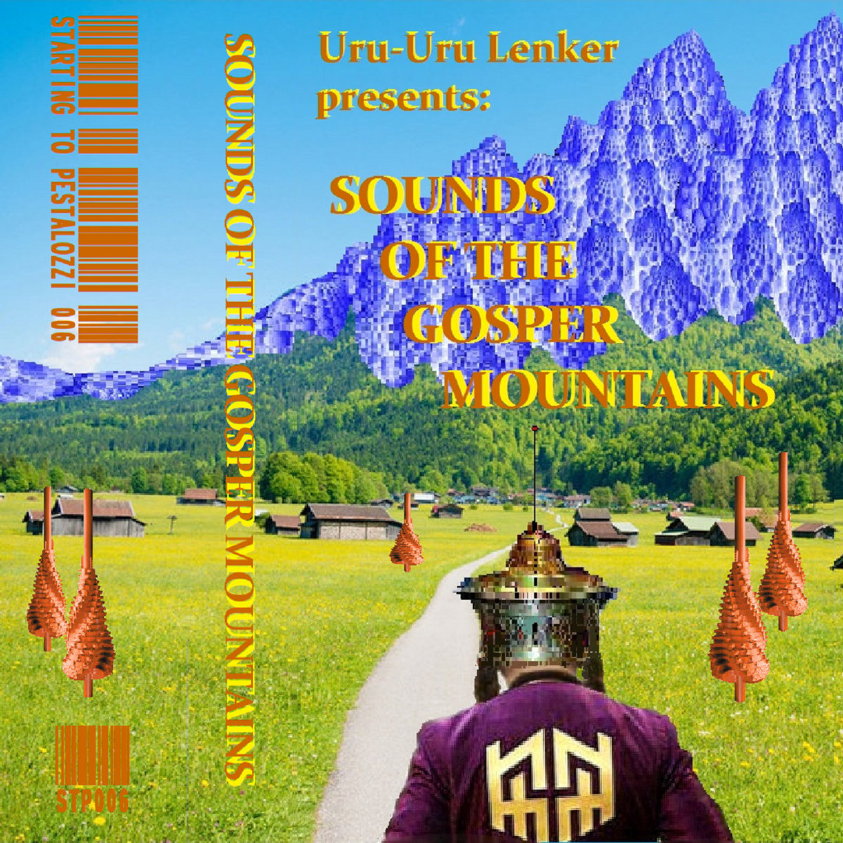 STP006BC Uru-Uru Lenker Presents: Sounds Of The Gosper Mountains