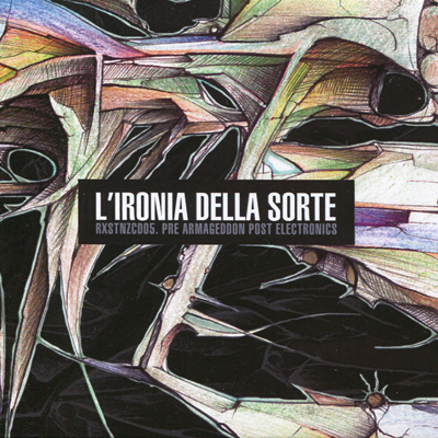 4365e961dfd0e5524f0c3efd6e2cac19 V/A: L'ironia Della Sorte