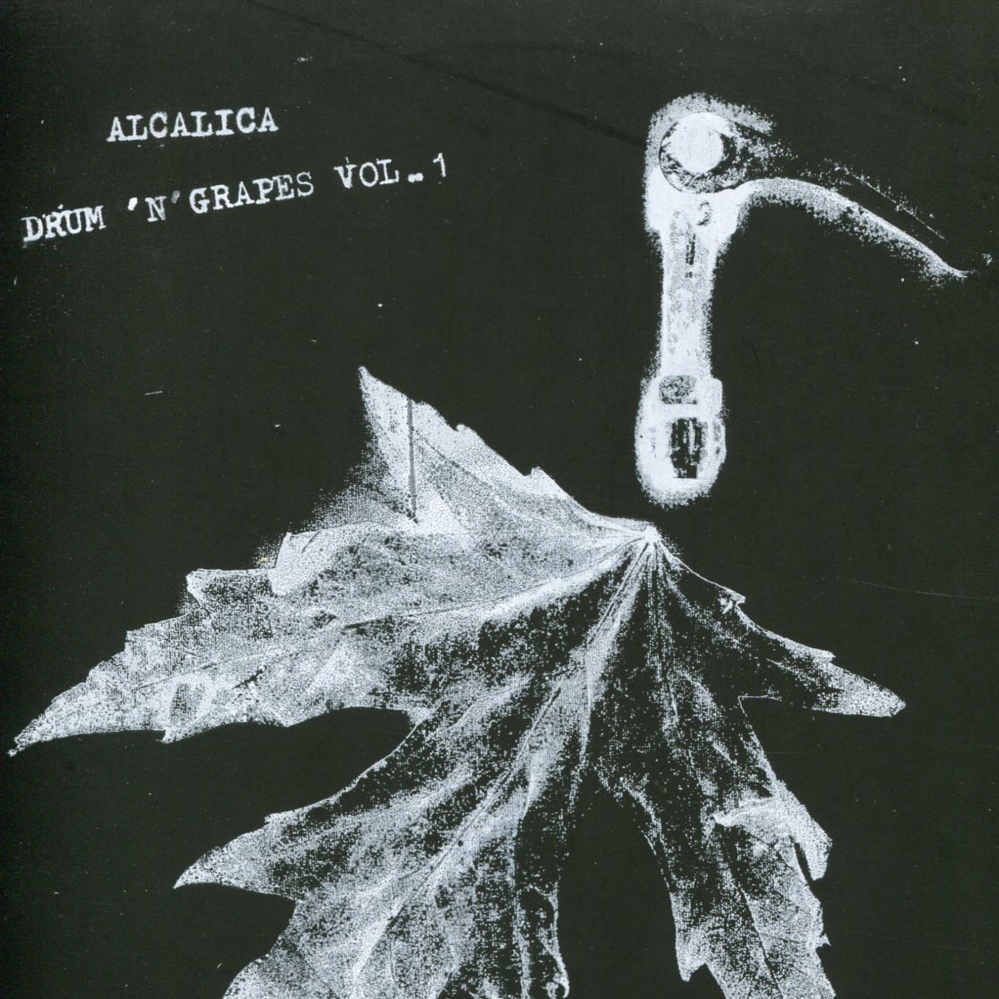 Alcalica: Drum'n'Grapes Vol.1