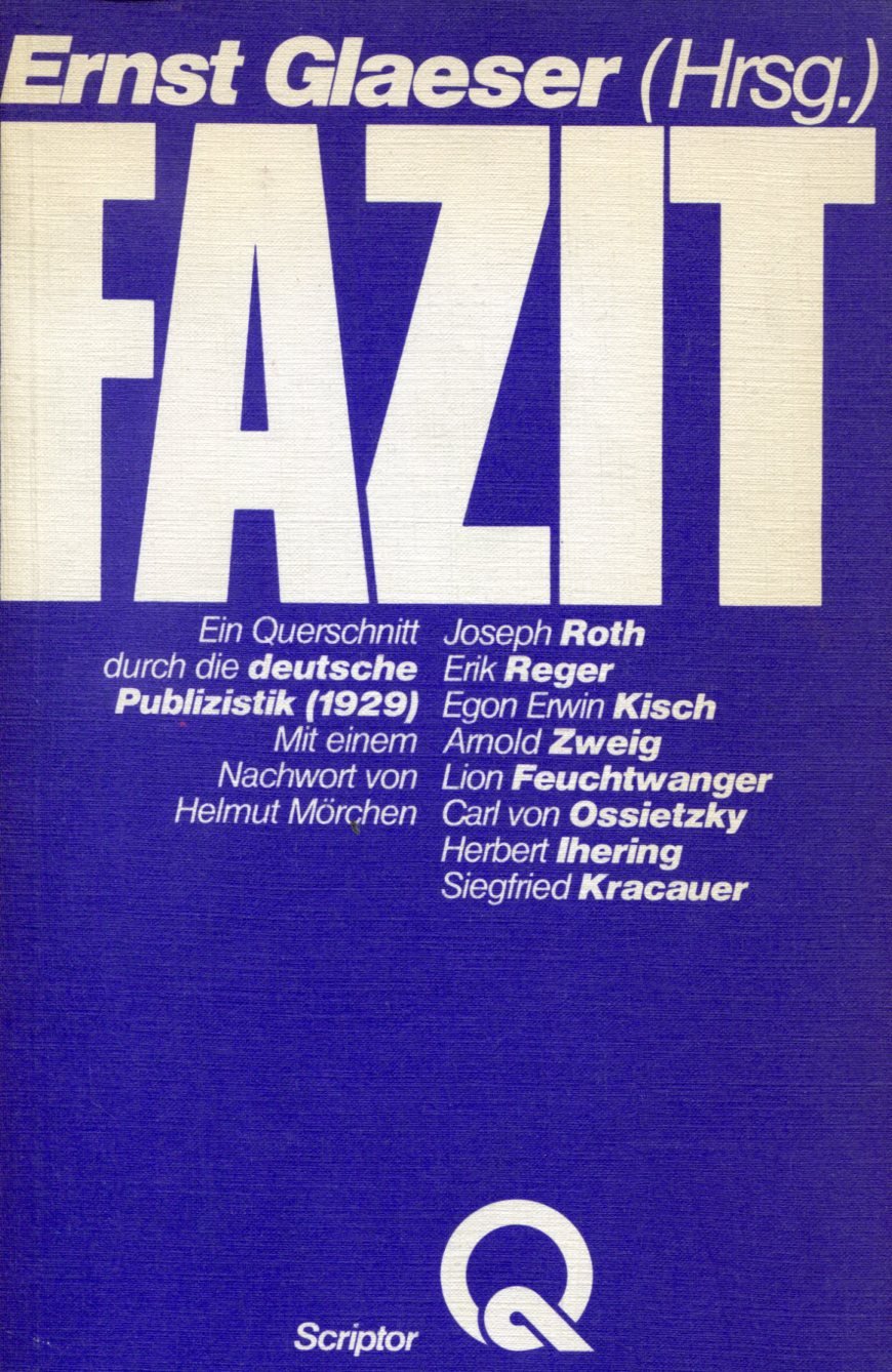 GlaeserFazit Ernst Glaeser (Hg.): Fazit