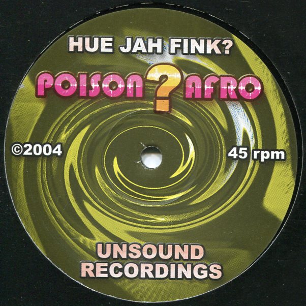 Hue Jah Fink?: Poison Afro