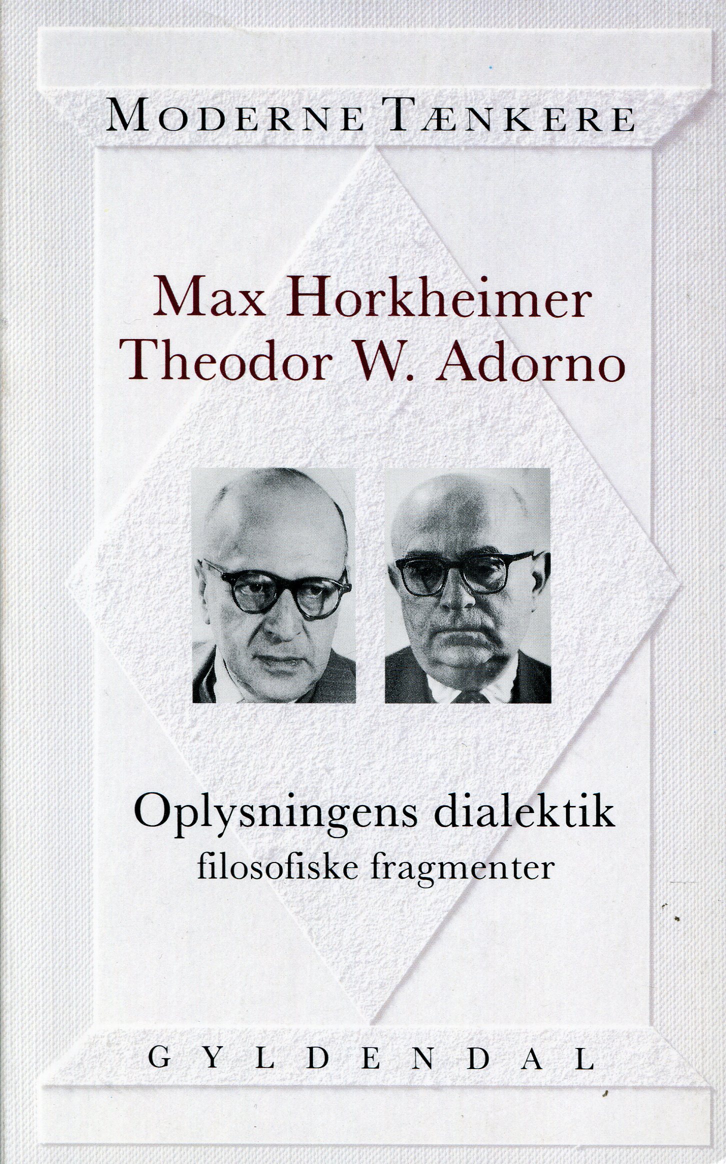 Max Horkheimer/Theodor W. Adorno: Oplysningens dialektik - filosofiske fragmenter