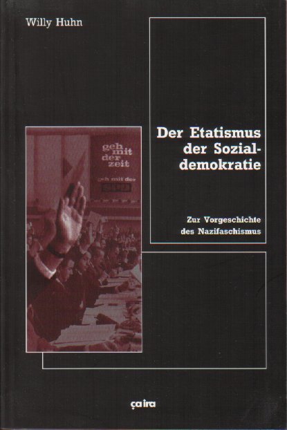 huhn-etatismus Willy Huhn: Der Etatismus der Sozialdemokratie
