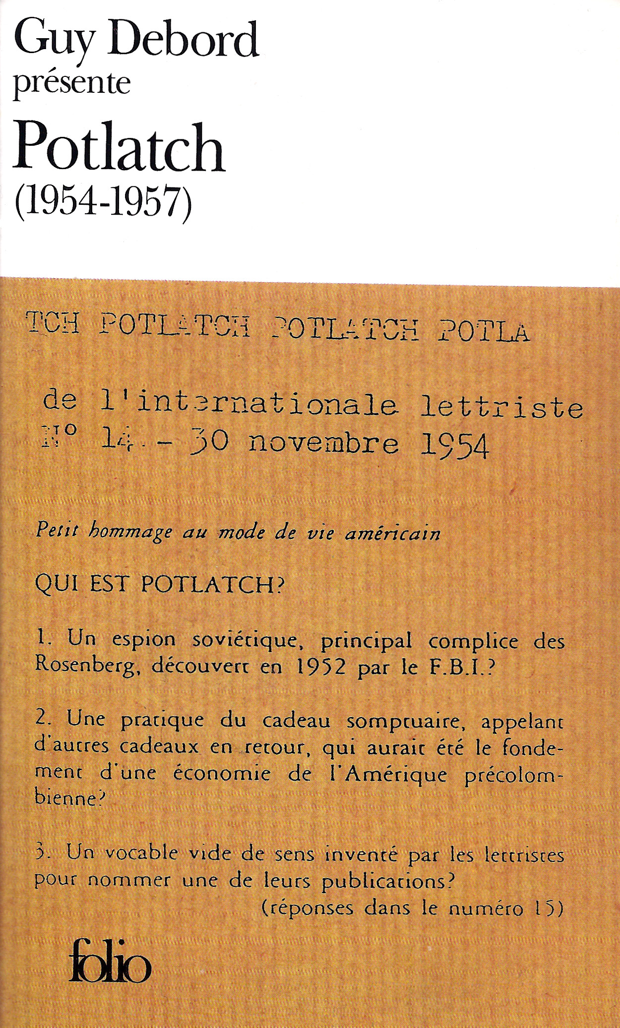 Guy Debord présente Potlatch