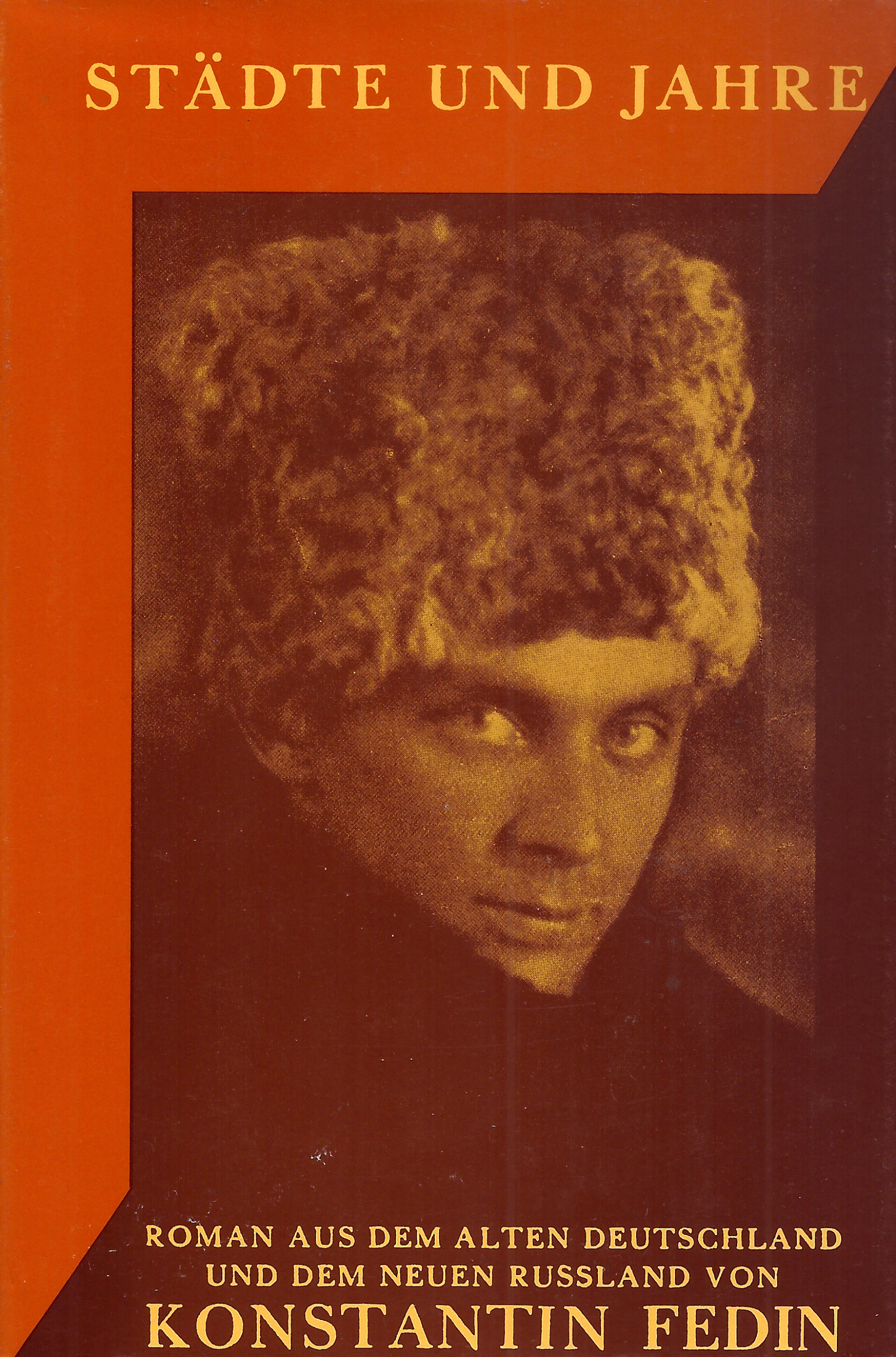 Konstantin Fedin: Städte und Jahre