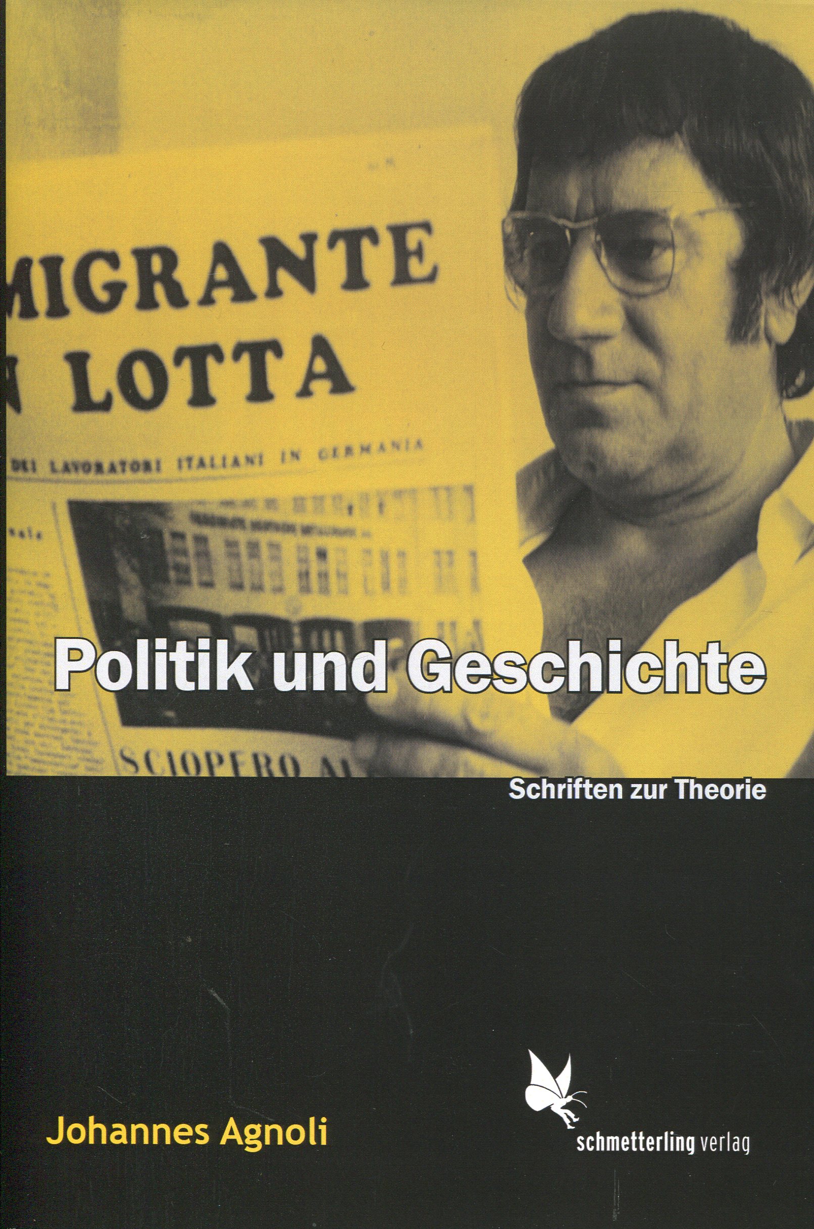 AgnoliPolitik001 Johannes Agnoli: Politik und Geschichte