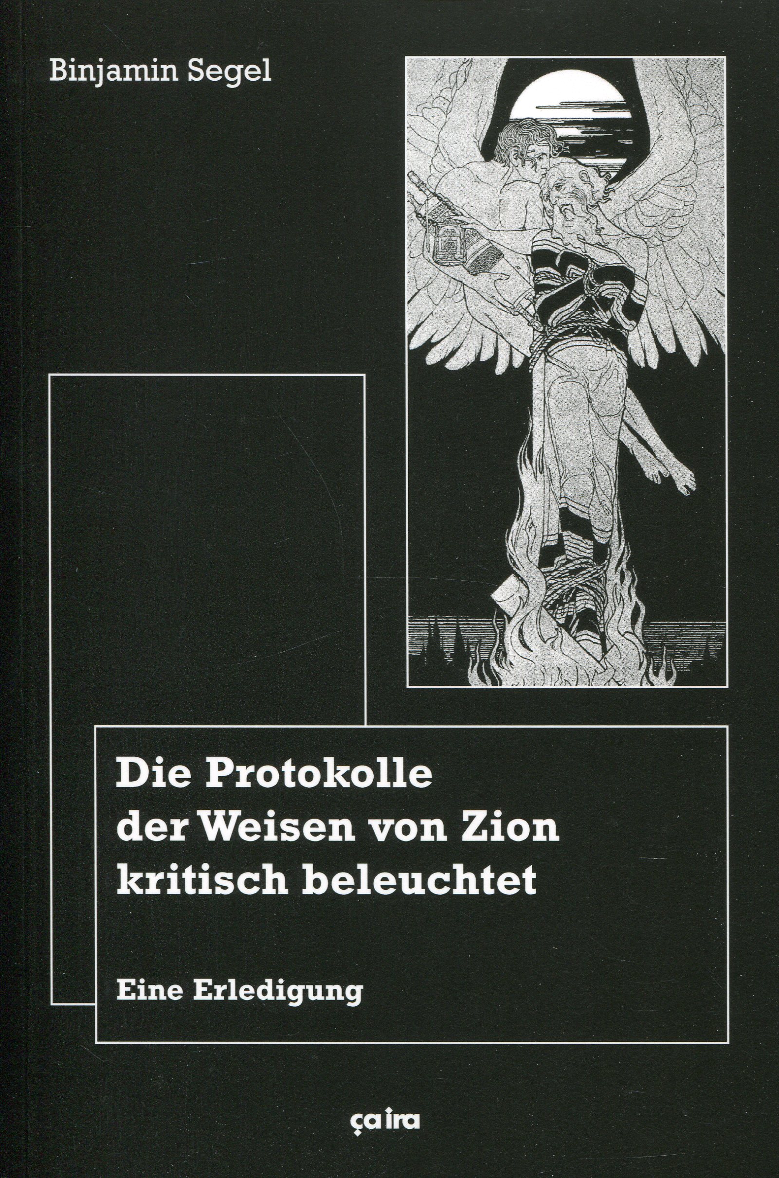 SegelProtokolle001 Binjiamin Segel: Die Protokolle der Weisen von Zion kritisch beleuchtet