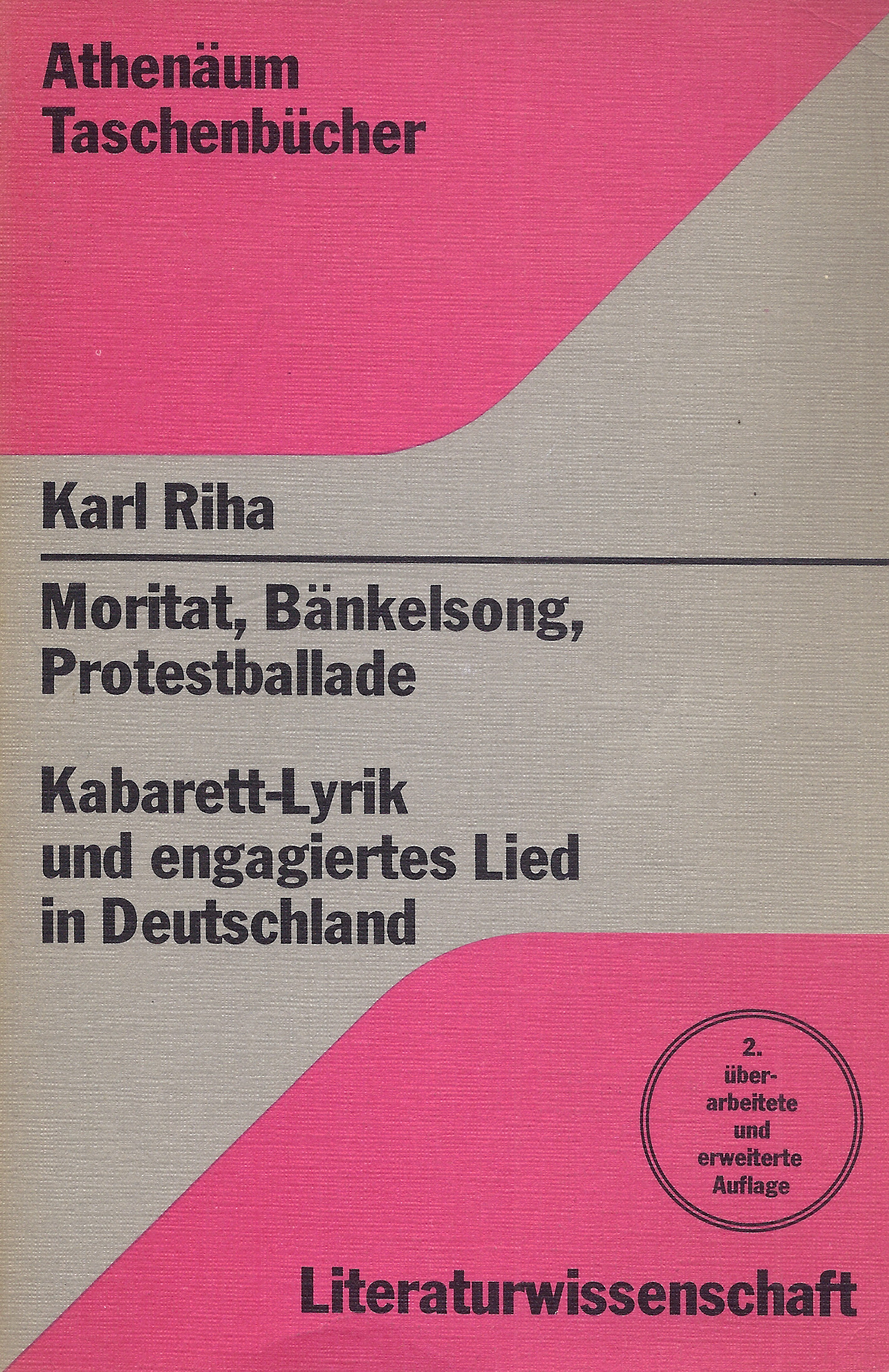 Karl Riha: Moritat, Bänkelsong, Protestbalade