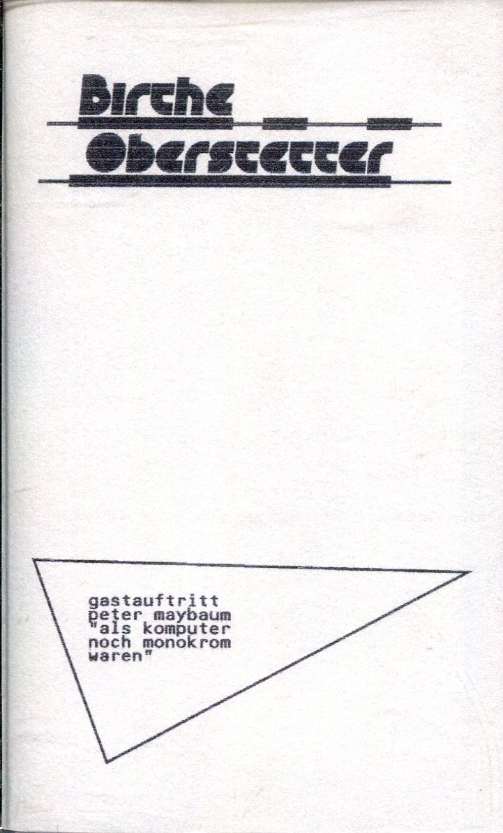 Birthe Oberstetter: Als Computer noch monochrom waren