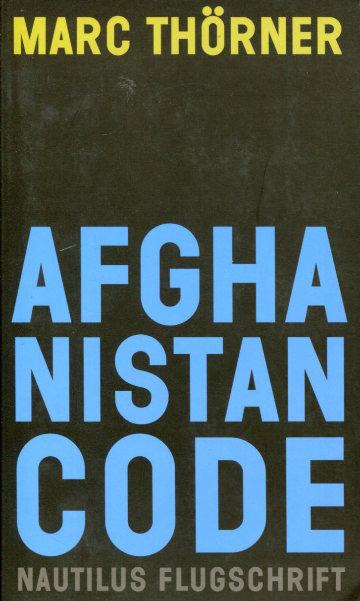 Tho-rnerAfghanistanCode001 Marc Thörner: Afghanistan Code