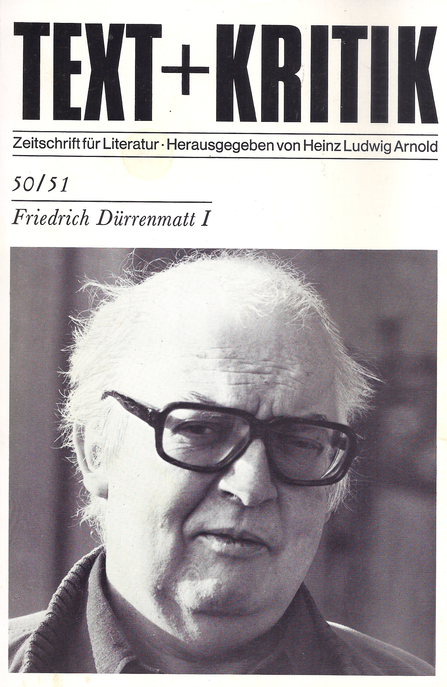 Text-Kritik50-Durrenmatt Text + Kritik - Zeitschrift für Literatur Heft 50/51 - Friedrich Dürrenmatt I