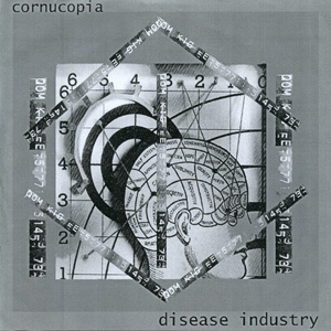 Cornucopia: Disease Industry