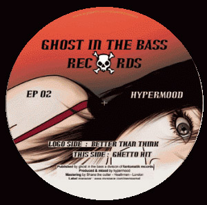 Hypermood: Better Than Think/Ghetto Hit