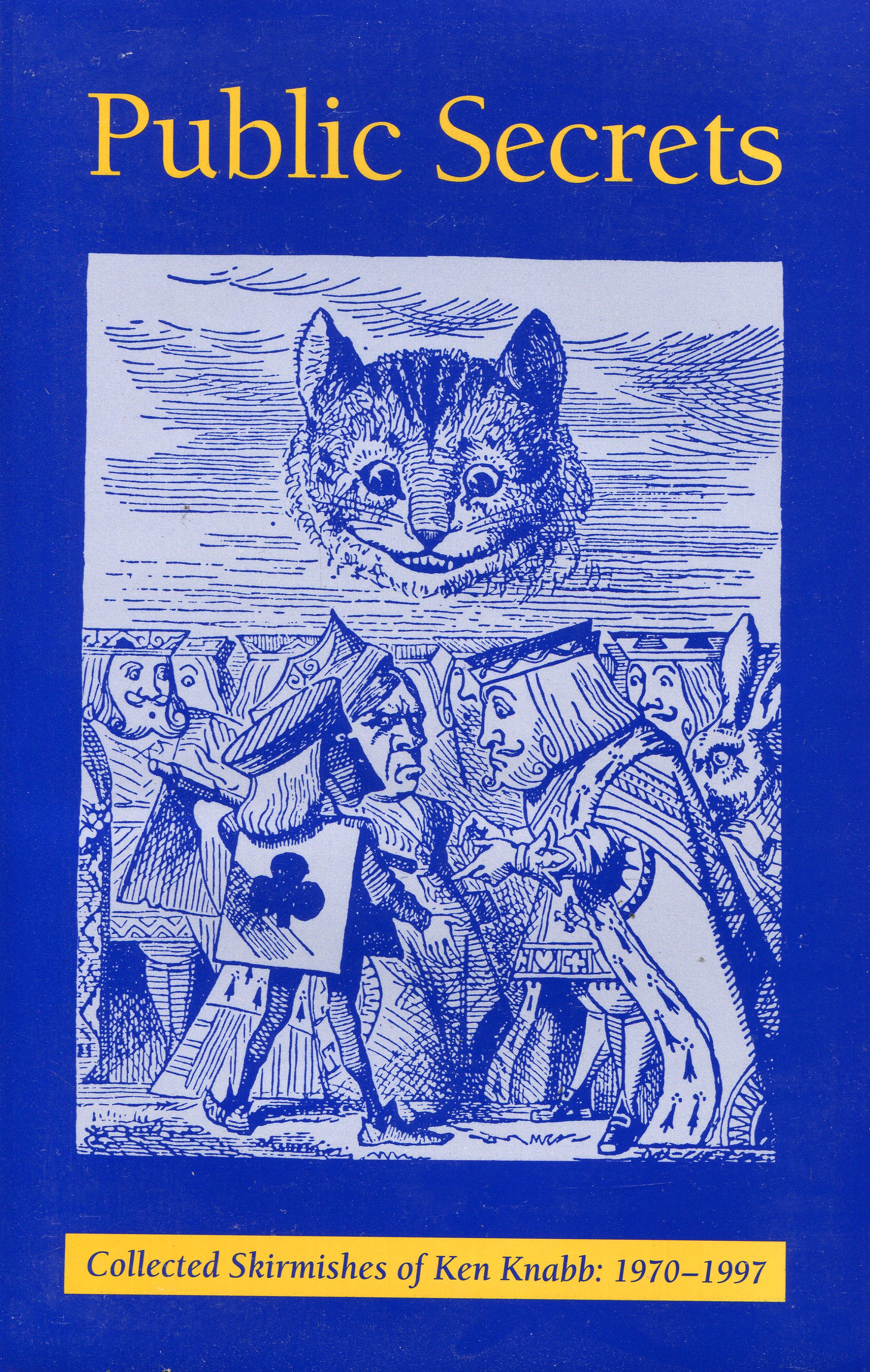 Ken Knabb: Public Secrets - Collected Skirmishes of Ken Knabb 1970-1997