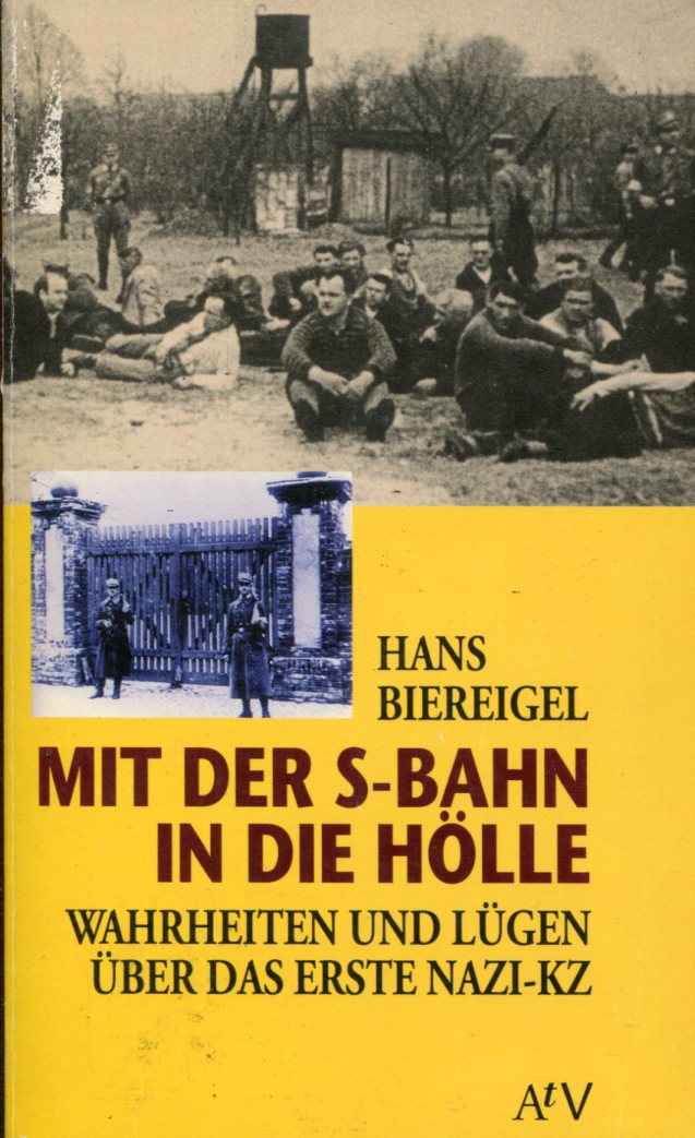 Hans Biereigel: Mit der S-Bahn in die Hölle