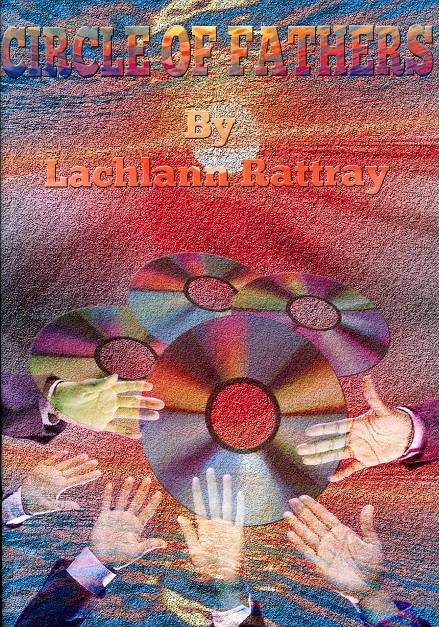 Lachlann Rattray: Circle of Fathers