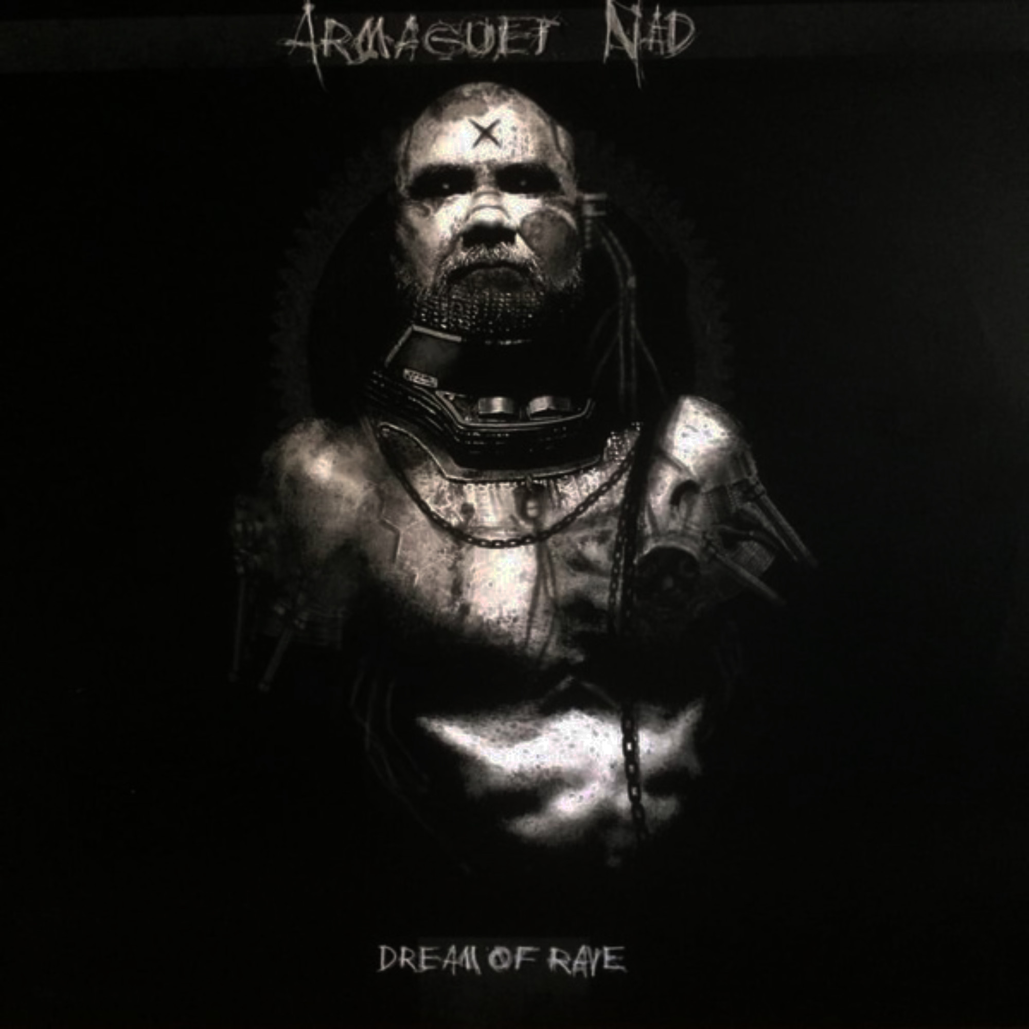 Armaguet Nad: Dream Of Rave