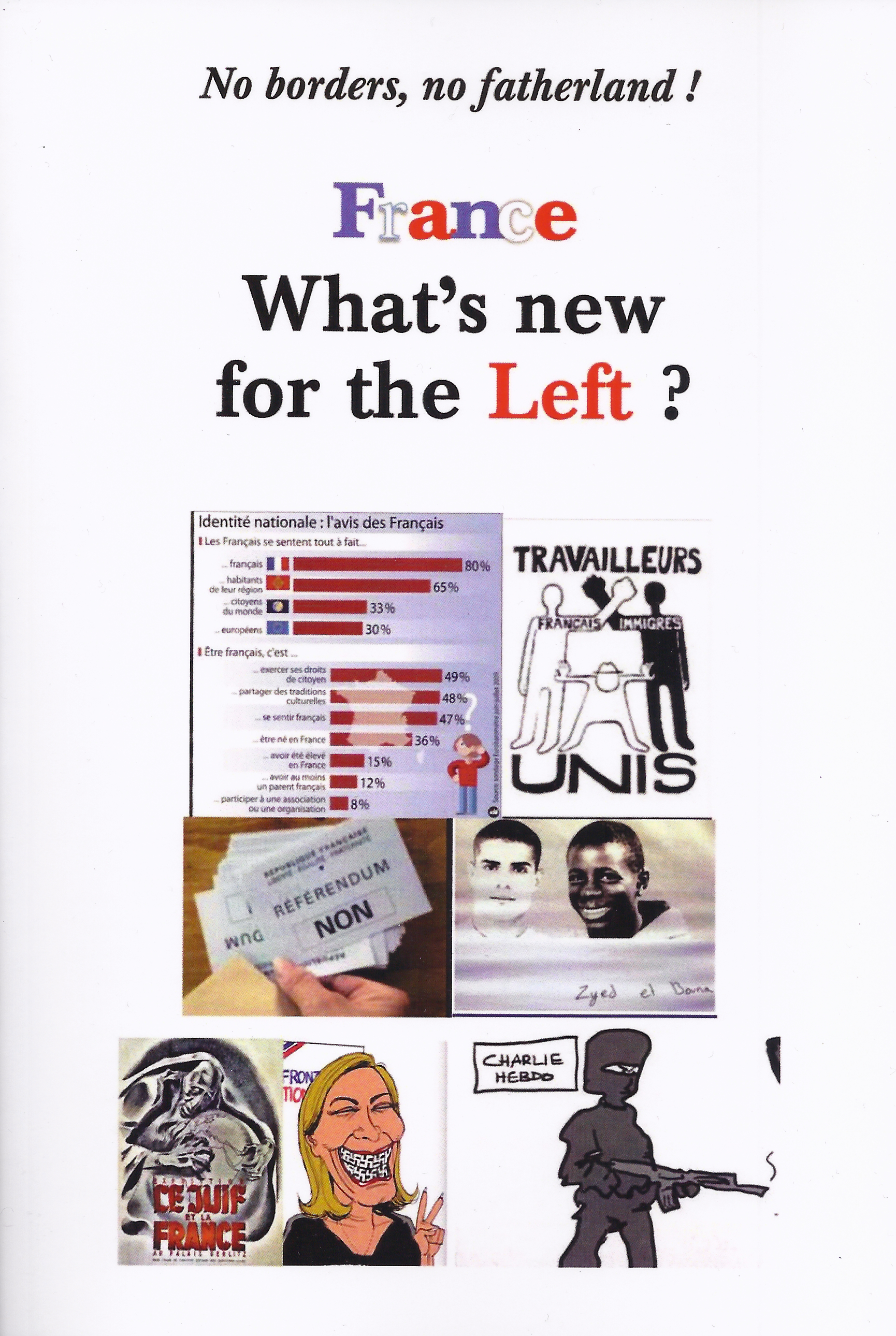 No borders, no fatherland!: France - What's new for the Left?