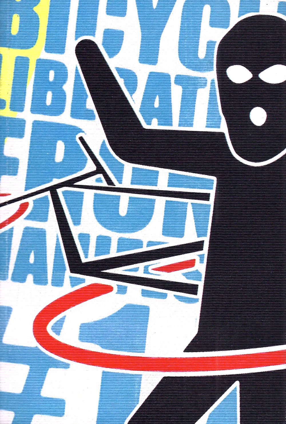 Bicycle Liberation Front: Manifesto #1.7 - Von der Liebe zum abstrakten Rad