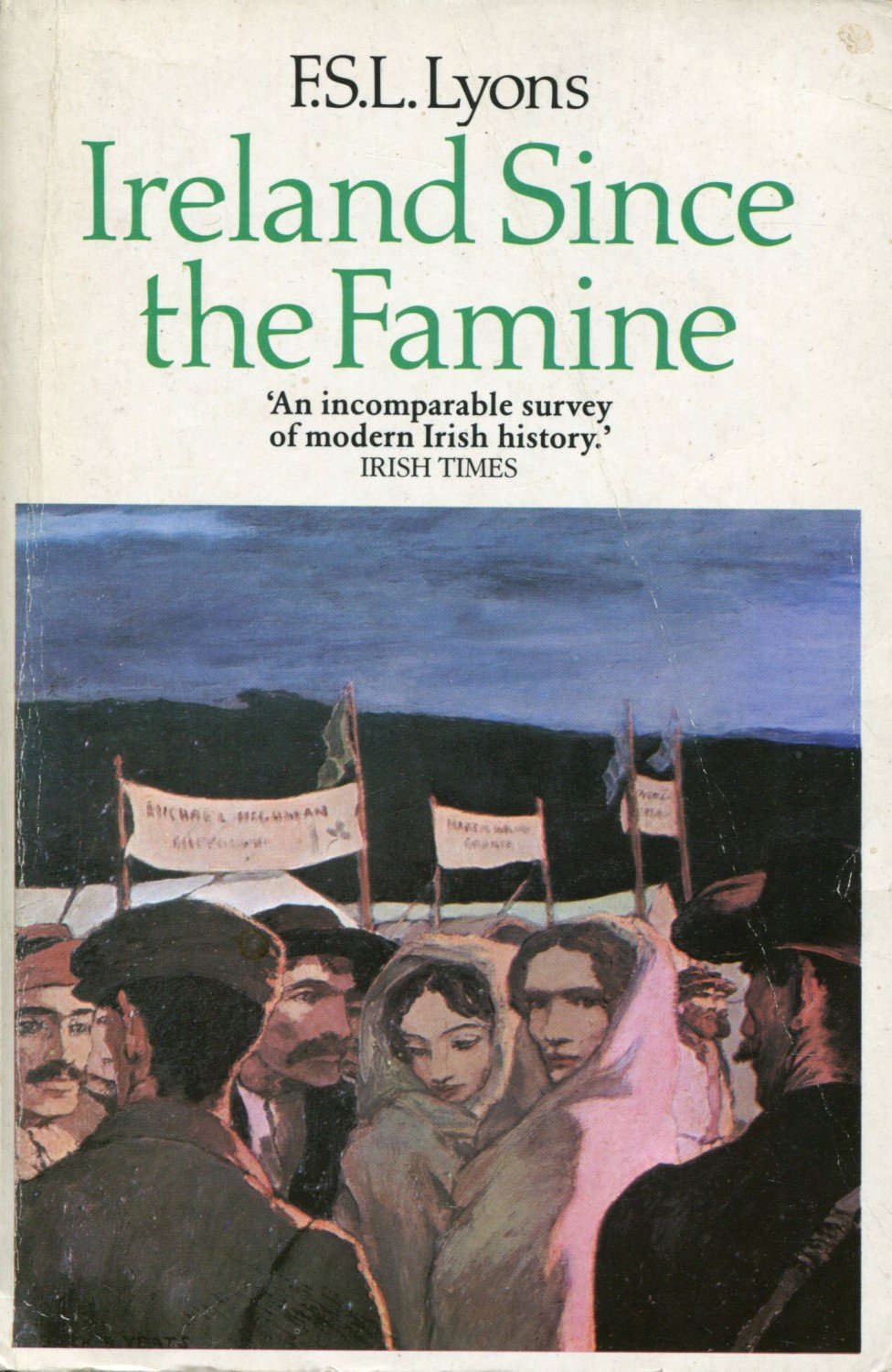 F.S.Lyons: Ireland Since the Famine
