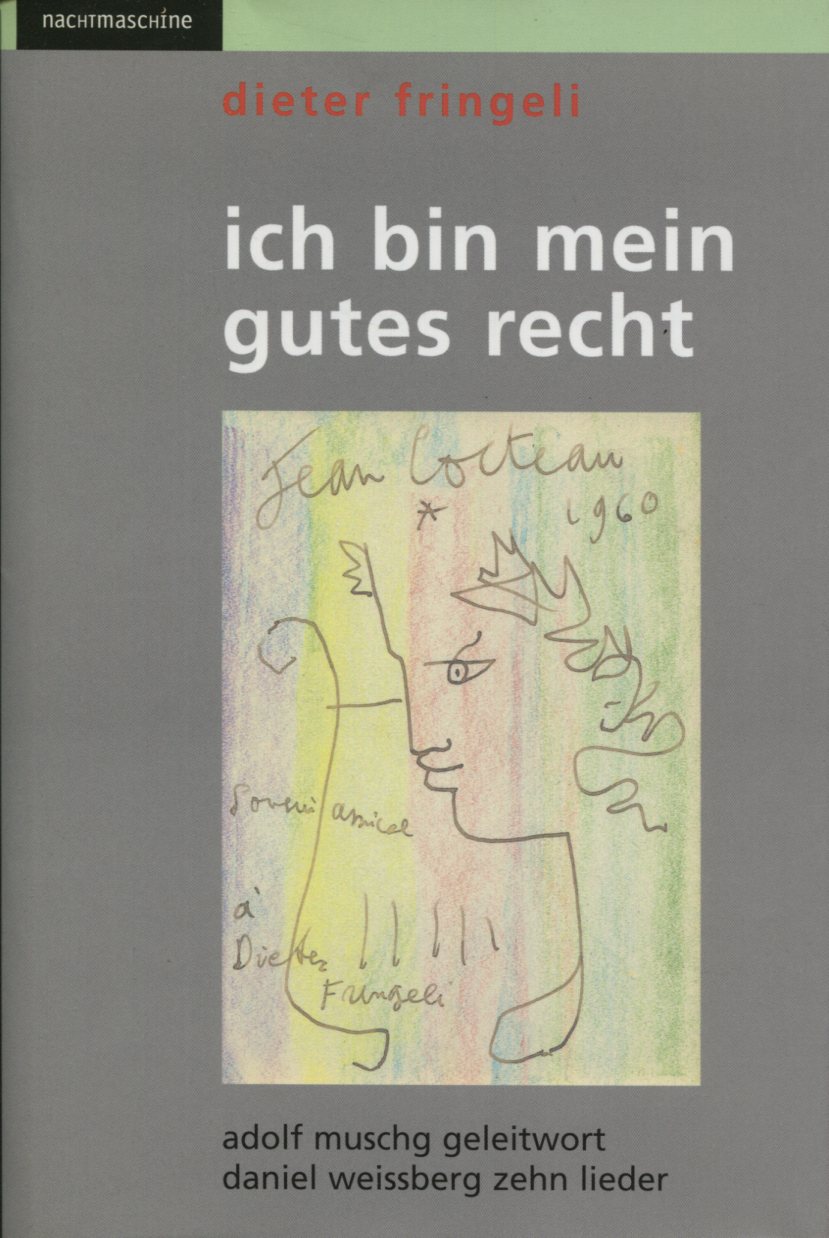 Dieter Fringeli: ich bin mein gutes recht