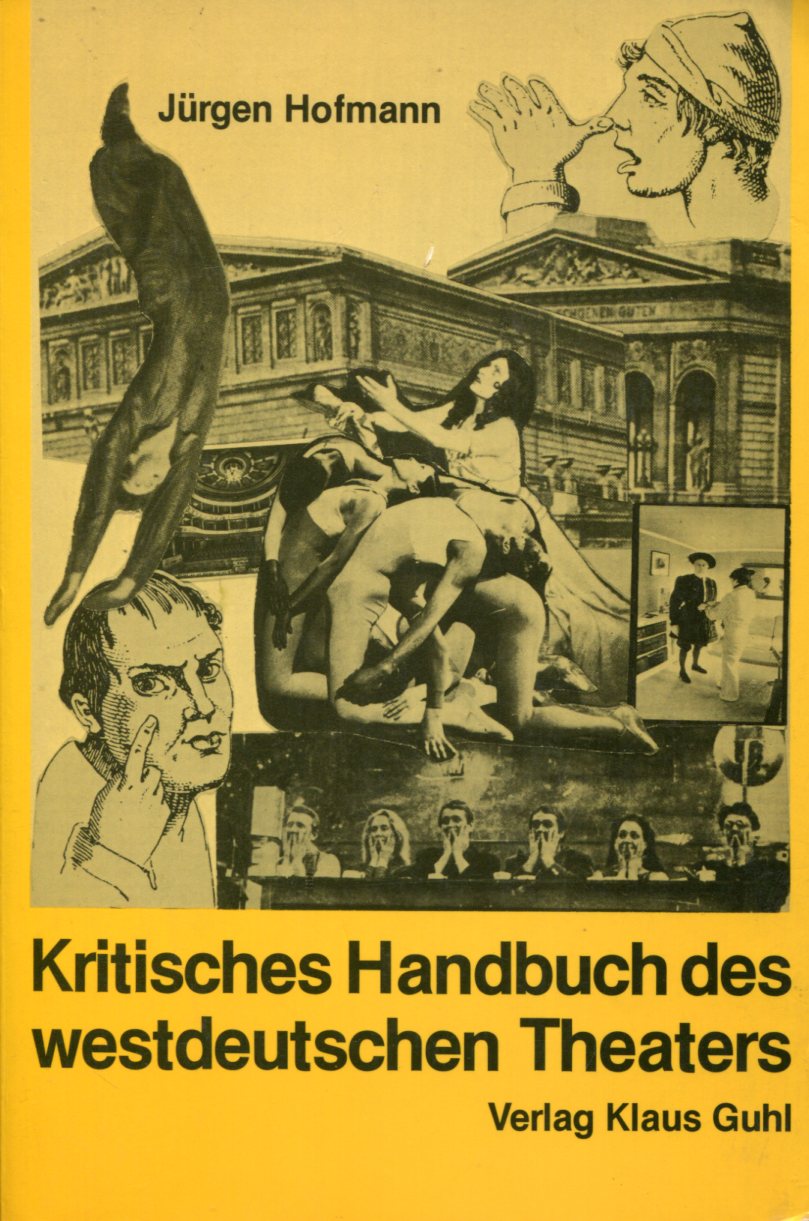 HandbuchTheater003 Jürgen Hofmann: Kritisches Handbuch des westdeutschen Theaters