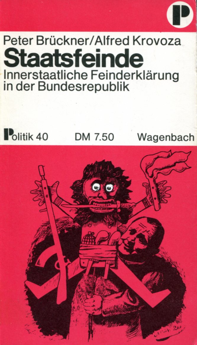 Peter Brückner/Alfred Krovoza: Staatsfeinde