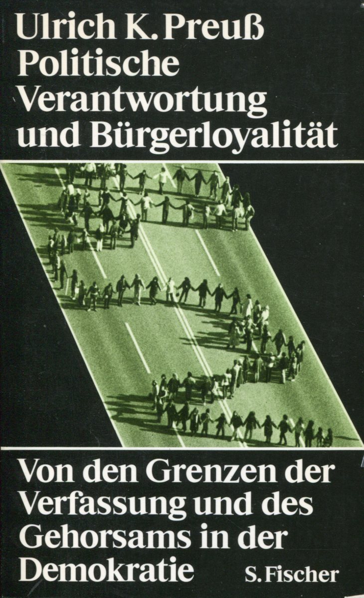 Ulrich K. Preuß: Politische Verantwortung und Bürgerloyalität
