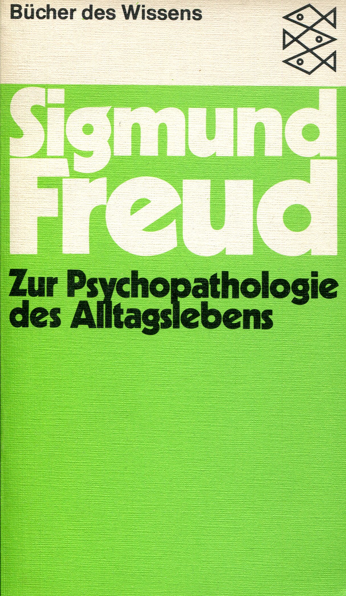 FreudPsychopathologie001 Sigmund Freud: Zur Psychopathologie des Alltagslebens