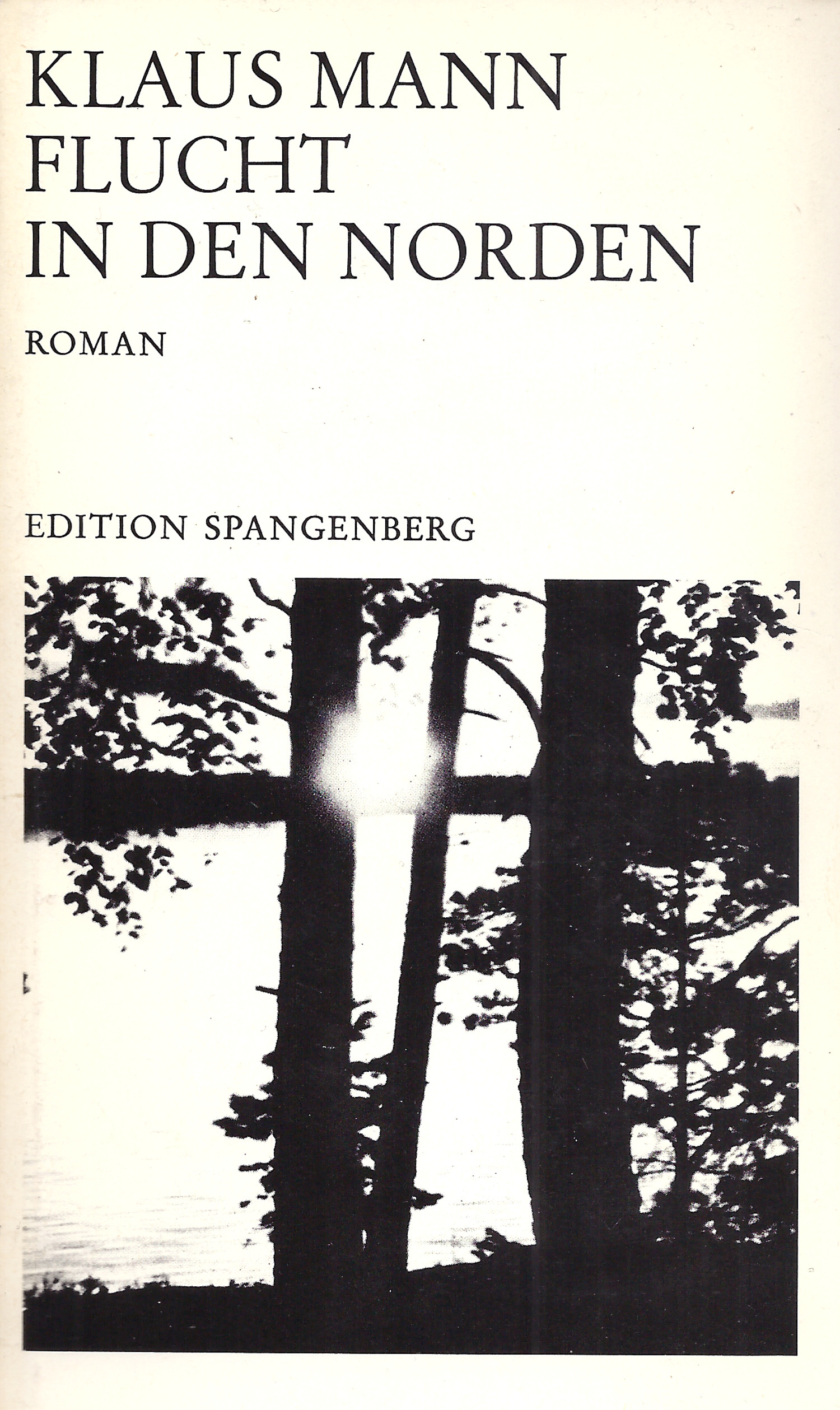 Klaus Mann: Flucht in den Norden