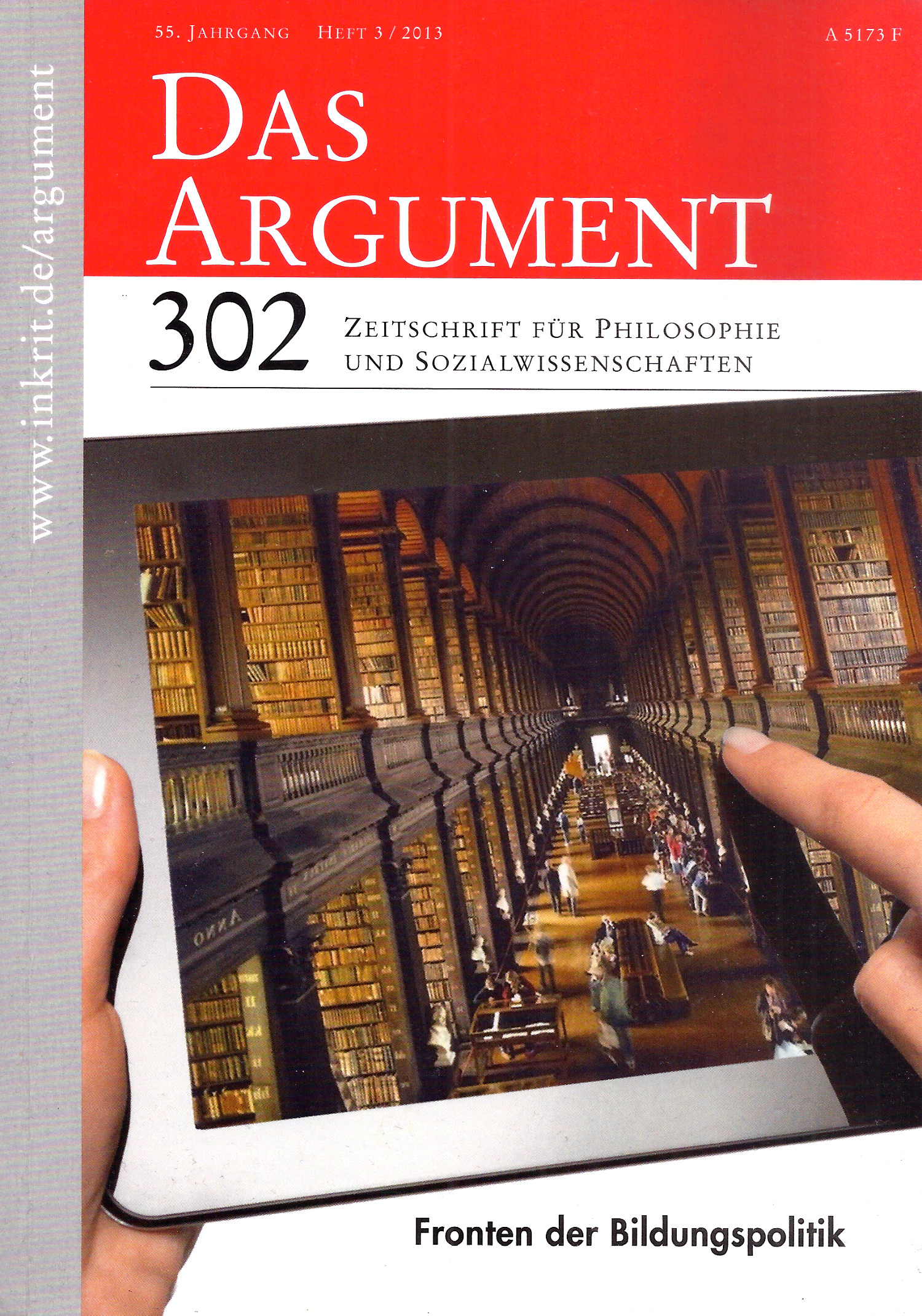 Das Argument 302 - Fronten der Bildungspolitik
