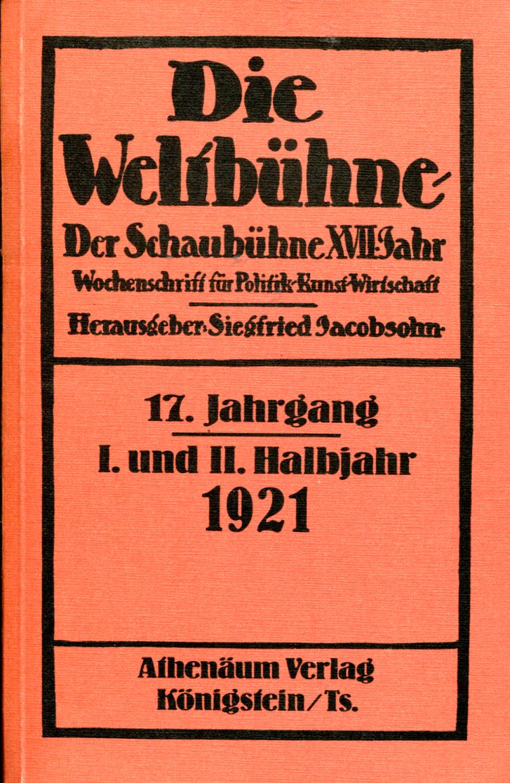 461b89ae9e50ee4d1738bc2b62ffbc25 Die Weltbühne, 17. Jahrgang, 1921