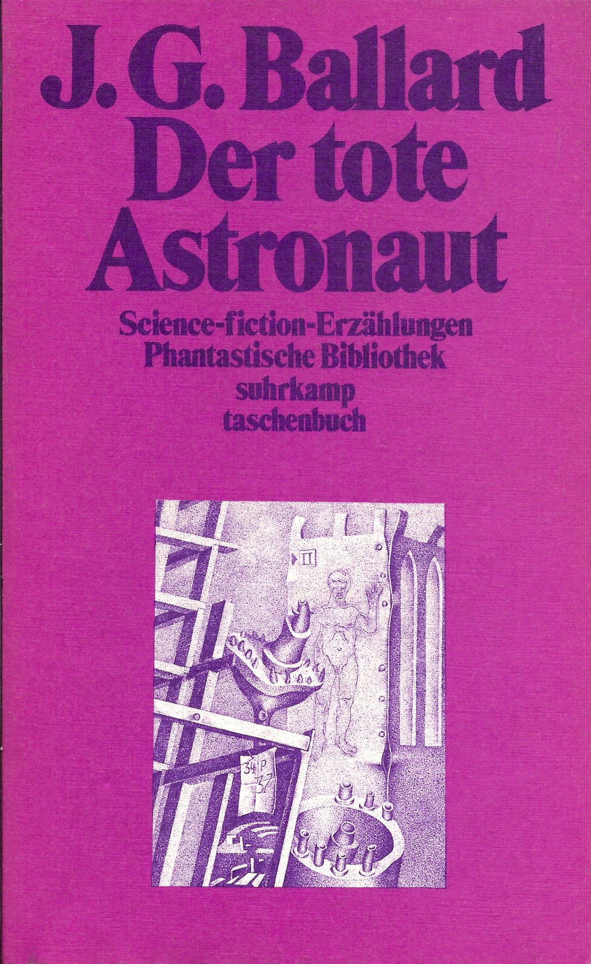 Ballard-Astronaut J.G. Ballard: Der tote Astronaut