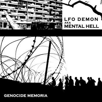 LFO Demon aka Mental Hell: Genocide Memoria 2x12"
