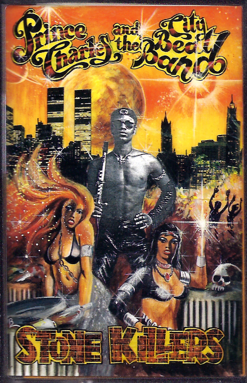 Prince Charles And The City Beat Band: Stone Killers! Prince Charles And The City Beat Band: Stone Killers!