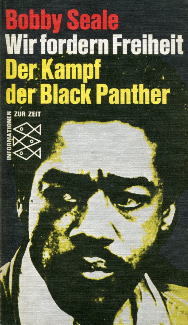 SealeFreiheit001 Bobby Seale: WIr fordern Freiheit - Der Kampf der Black Panther
