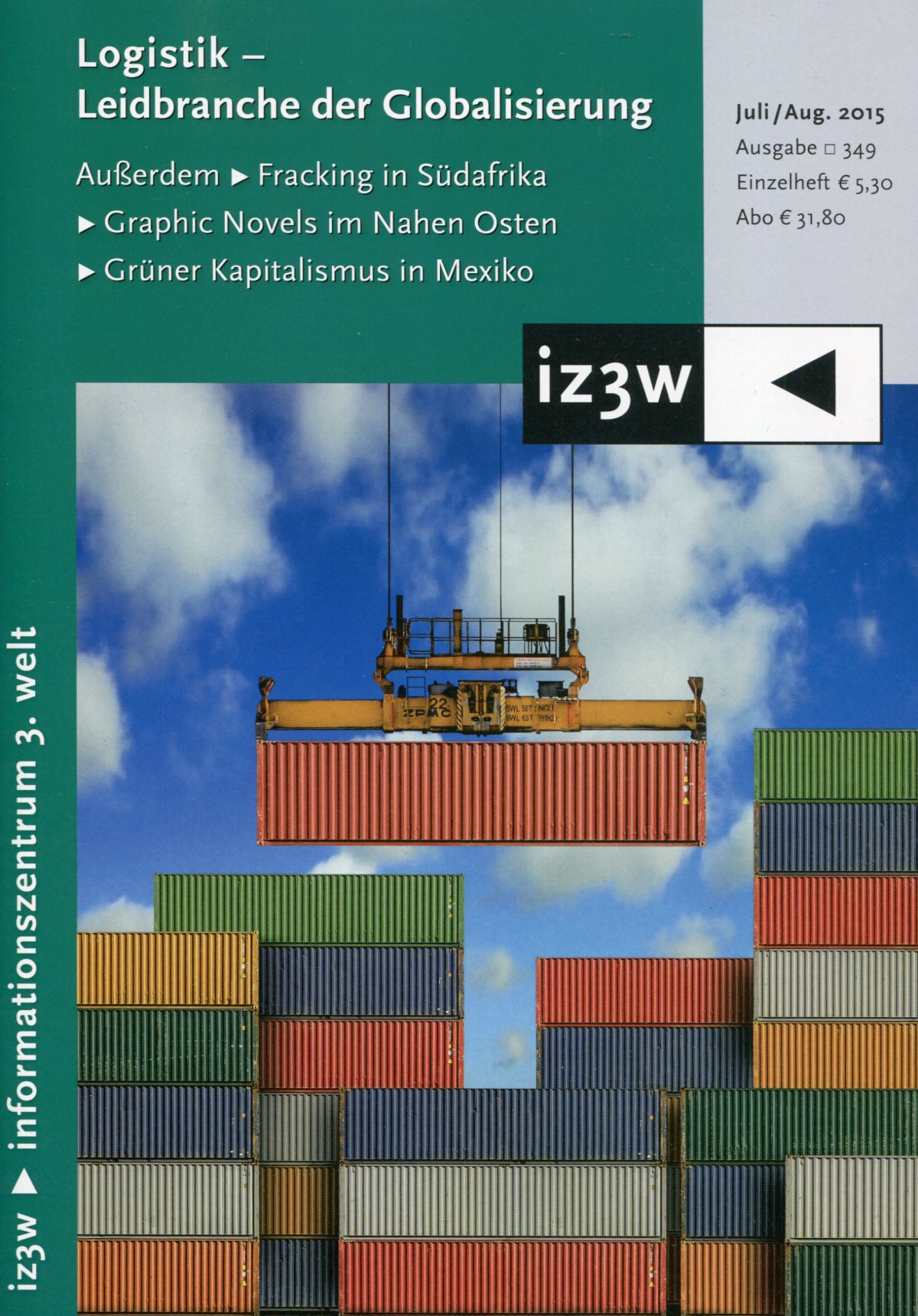iz3w 349 - Logistik - Leidbranche der Globalisierung