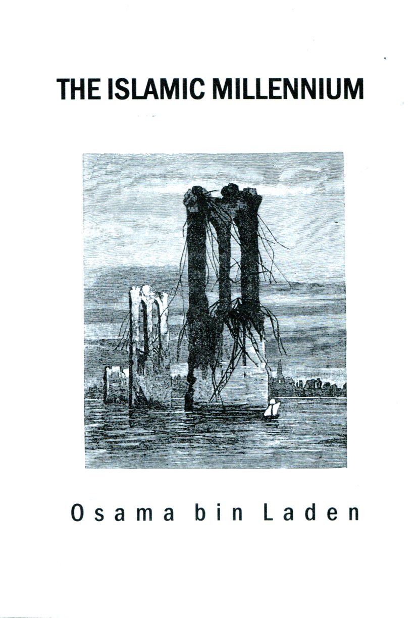 Osama bin Laden: The Islamic Millennium
