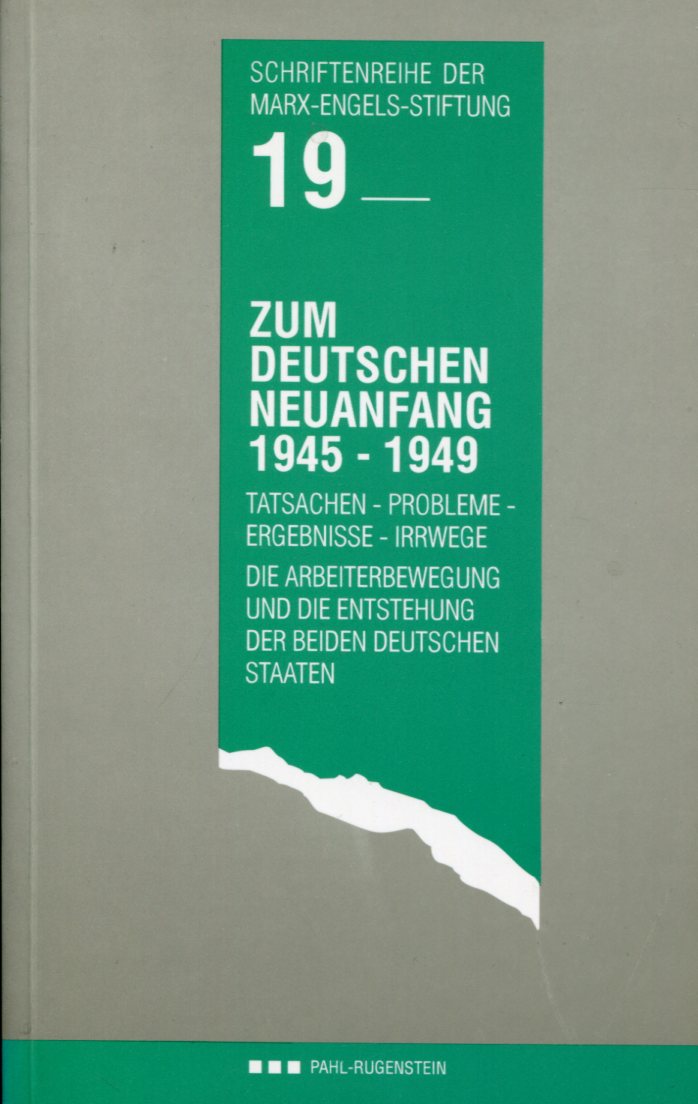 ZumDeutschenNeuanfang001 Zum deutschen Neuanfang - Schriftenreihe der Marx-Engels-Stiftung