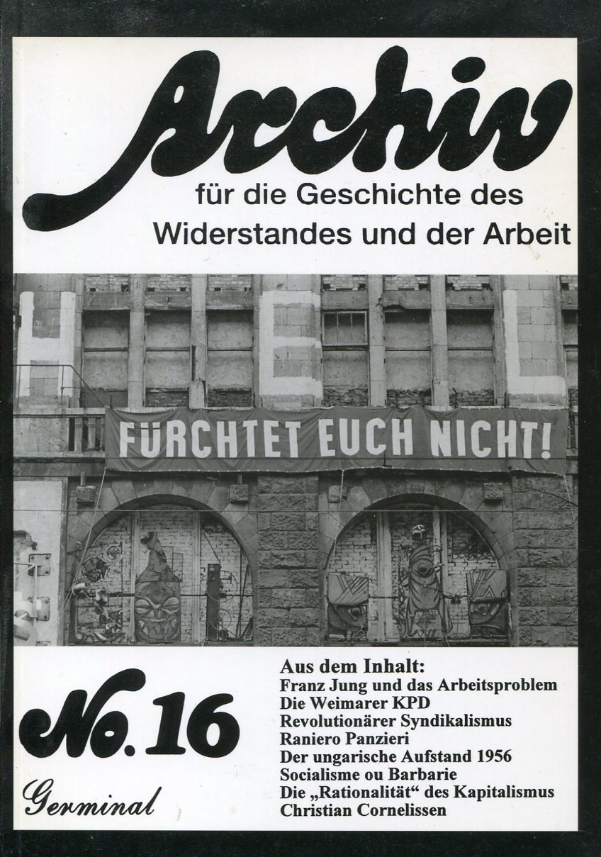 Archiv für die Geschichte des Widerstandes und der Arbeit No.16